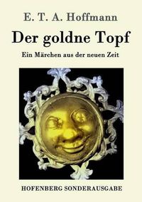 Cover image for Der goldne Topf: Ein Marchen aus der neuen Zeit