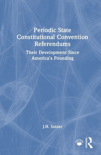 Cover image for Periodic State Constitutional Convention Referendums