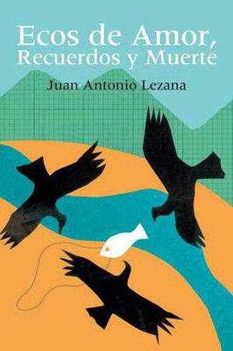 Cover image for Ecos de Amor, Recuerdos y Muerte