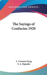 Cover image for The Sayings of Confucius 1920