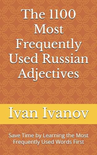 The 1100 Most Frequently Used Russian Adjectives