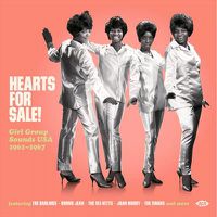 Cover image for Hearts For Sale! Girl Group Sounds Usa 1961-1967