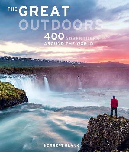 Cover image for Great Outdoors: 400 Adventures Around the World