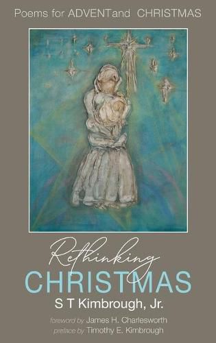 Rethinking Christmas: Poems for Advent and Christmas