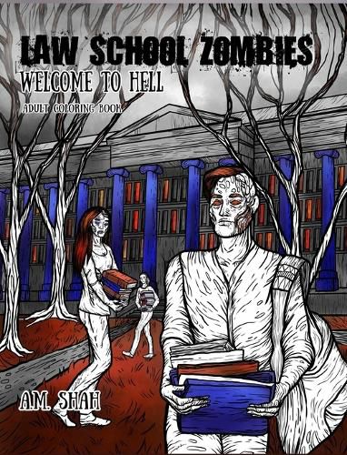 Cover image for Law School Zombies Welcome To Hell: Adult Coloring Book