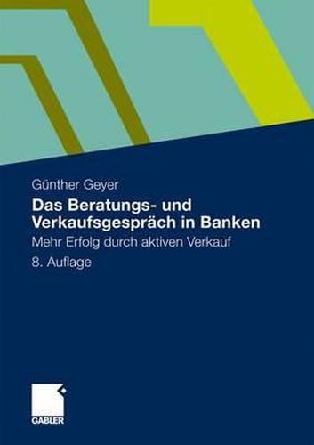 Cover image for Das Beratungs- und Verkaufsgesprach in Banken: Mehr Erfolg durch aktiven Verkauf