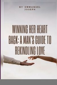 Cover image for Winning Her Heart Back