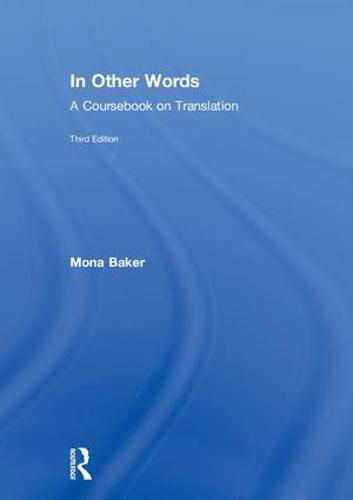 Cover image for In Other Words: A Coursebook on Translation