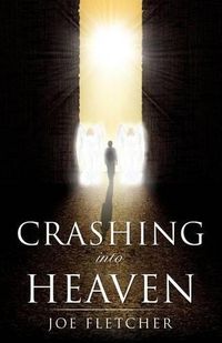 Cover image for Crashing into Heaven