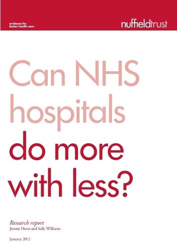 Cover image for Can NHS hospitals do more with less?
