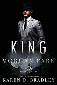 Cover image for King of Morgan Park: Book 5 of the Kings of the Castle Series