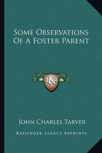 Cover image for Some Observations of a Foster Parent