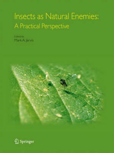 Cover image for Insects as Natural Enemies: A Practical Perspective