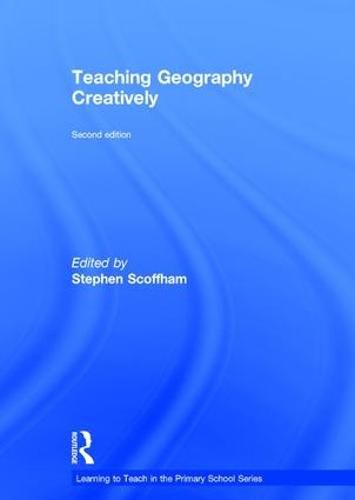 Cover image for Teaching Geography Creatively