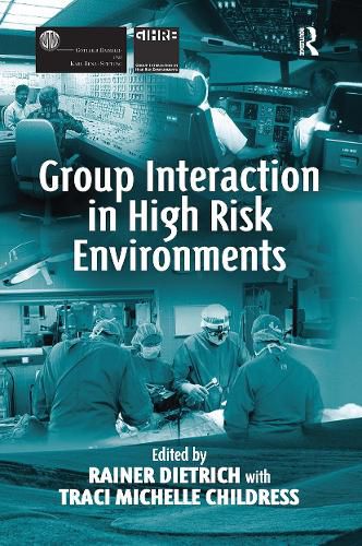 Cover image for Group Interaction in High Risk Environments