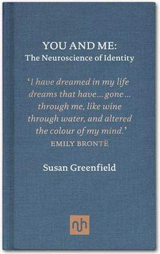 Cover image for You and Me: The Neuroscience of Identity