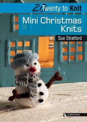 Cover image for 20 to Knit: Mini Christmas Knits