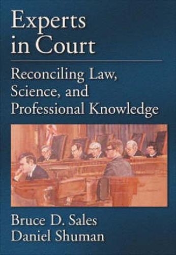 Cover image for Experts in Court: Reconciling Law, Science, and Professional Knowledge