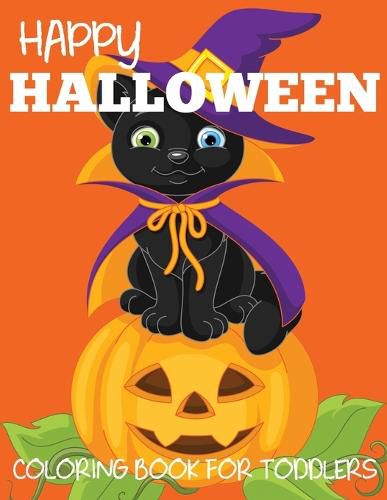 Cover image for Happy Halloween Coloring Book for Toddlers