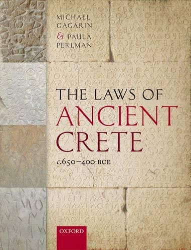 Cover image for The Laws of Ancient Crete, c.650-400 BCE