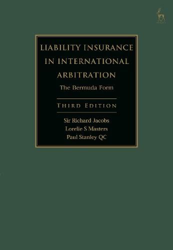 Cover image for Liability Insurance in International Arbitration: The Bermuda Form