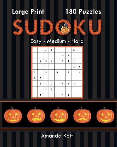 Cover image for Large Print Sudoku Book 1 - Halloween Edition: 180 Easy to Hard Puzzles