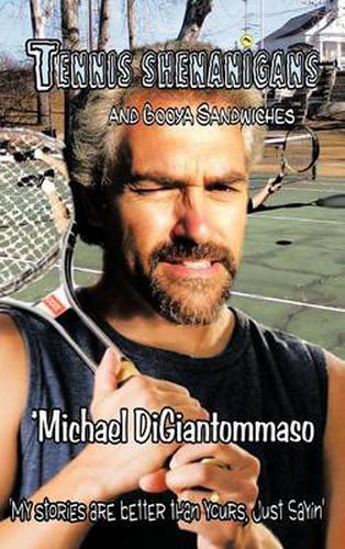 Cover image for Tennis Shenanigans and Booya Sandwiches