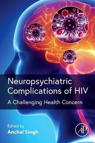 Cover image for Neuropsychiatric Complications of HIV: A Challenging Health Concern