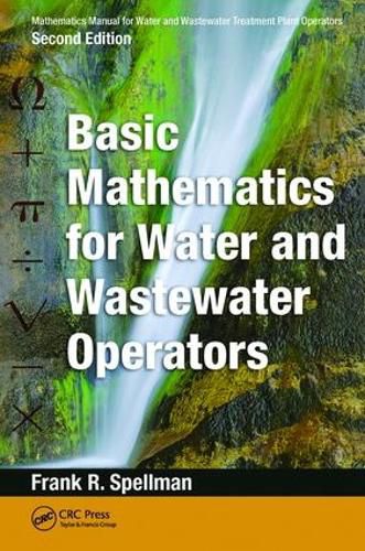 Cover image for Mathematics Manual for Water and Wastewater Treatment Plant Operators: Basic Mathematics for Water and Wastewater Operators