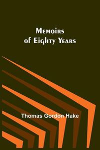 Cover image for Memoirs of Eighty Years