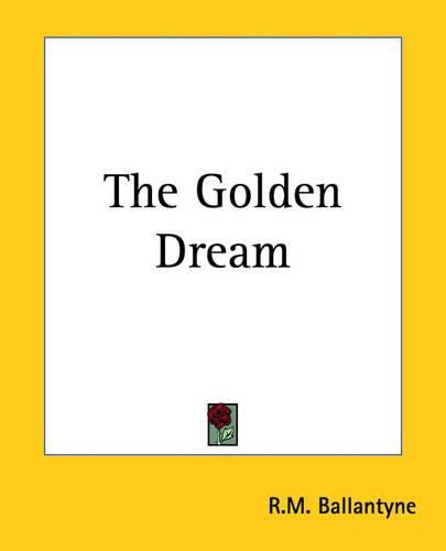 Cover image for The Golden Dream