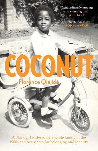 Cover image for Coconut: A Black girl fostered by a white family in the 1960s and her search for belonging and identity