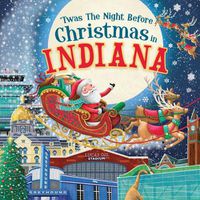 Cover image for 'Twas the Night Before Christmas in Indiana