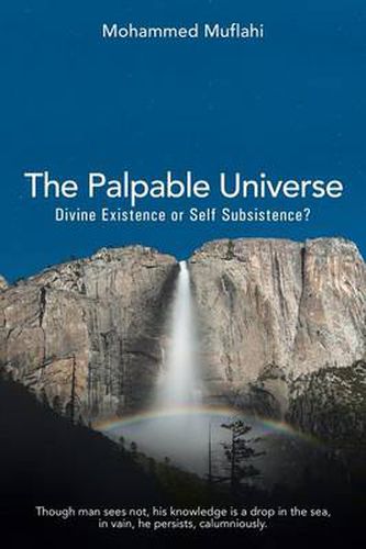 Cover image for The Palpable Universe: Divine Existence or Self Subsistence?