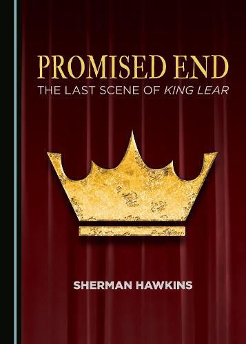 Cover image for Promised End: The Last Scene of King Lear