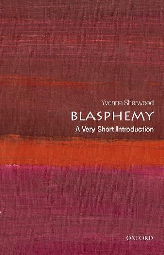 Cover image for Blasphemy: A Very Short Introduction