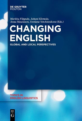 Cover image for Changing English: Global and Local Perspectives