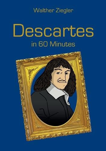 Cover image for Descartes in 60 Minutes