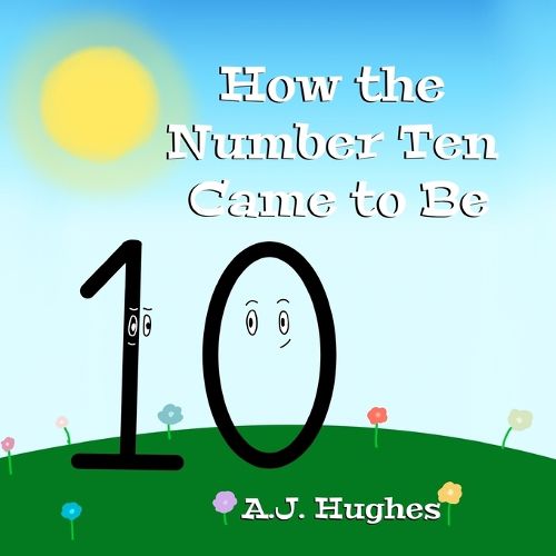 Cover image for How the Number Ten Came to Be