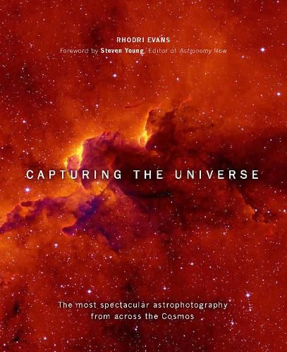 Cover image for Capturing the Universe: The most spectacular astrophotography from across the Cosmos