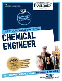 Cover image for Chemical Engineer (C-134): Passbooks Study Guide