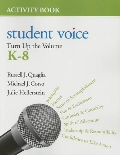 Student Voice: Turn Up the Volume K-8 Activity Book