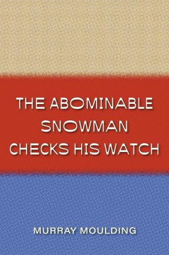 The Abominable Snowman Checks His Watch