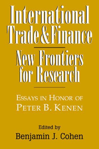 Cover image for International Trade and Finance: New Frontiers for Research