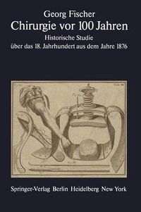 Cover image for Chirurgie vor 100 Jahren