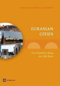 Cover image for Eurasian Cities: Rethinking Cities along the Silk Road