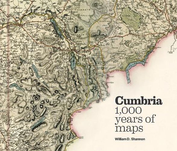 Cumbria - 1,000 years of maps