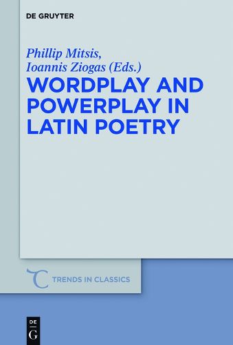 Cover image for Wordplay and Powerplay in Latin Poetry