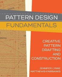 Cover image for Pattern Design: Fundamentals: Construction and Pattern Making for Fashion Design