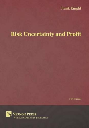 Cover image for Risk, Uncertainty and Profit